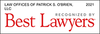 Best Lawyers 2021 - Law Offices of Patrick S. O'Brien